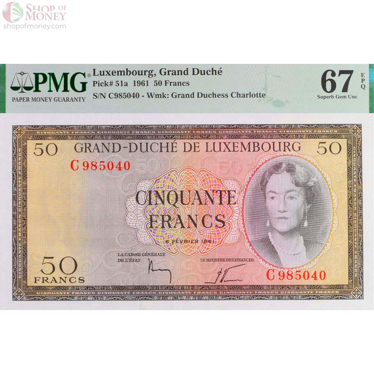 ЛЮКСЕМБУРГ 50 ФРАНКОВ (PMG - GRADE 67) 1